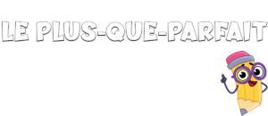Cómo conjugar le plus-que-parfait en francés