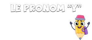 El pronombre Y en francés