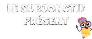 El subjuntivo presente en francés