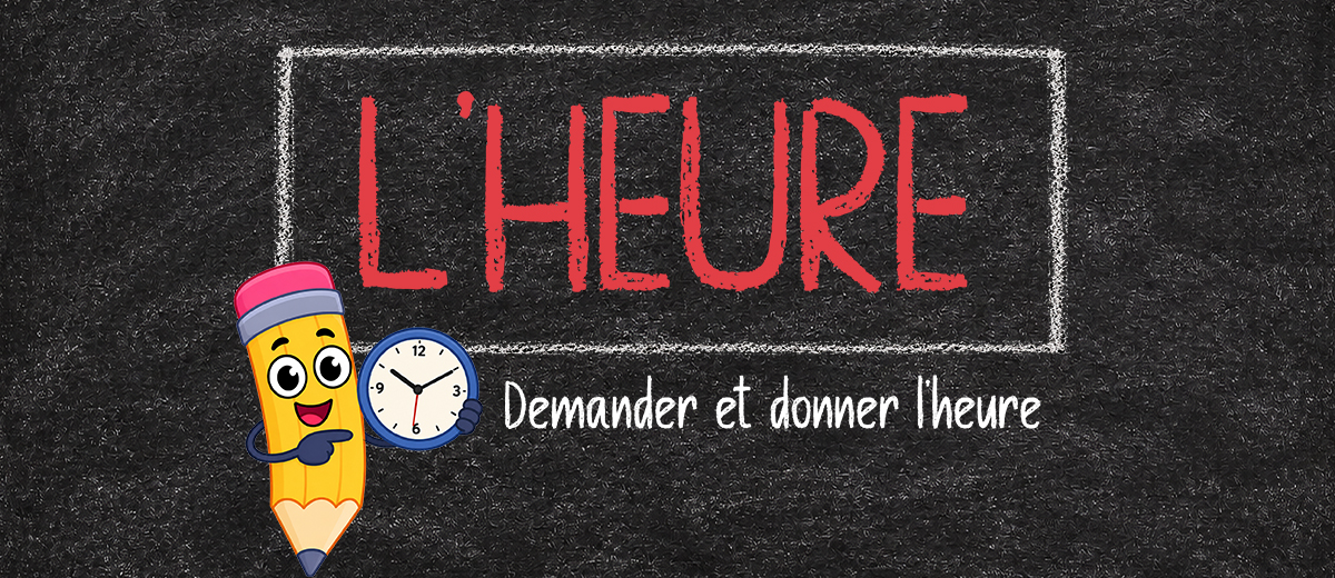Aprende la hora en francés con Monde Français