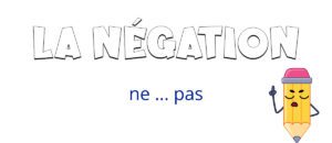 Formar la negación en francés
