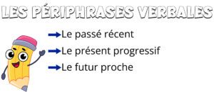 Las perífrasis verbales en francés