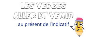 Verbos aller et venir en francés