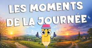 Los momentos del día en francés con Monde Français